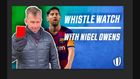 Nigel Owens to referee football?! HILARIOUS Q&A | Whistle Watch