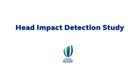 Head Impact Detection Study | World Rugby